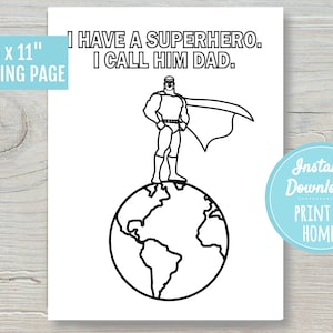 Eu tenho um super-herói, eu o chamo de pai | Melhor pai | Página para colorir para imprimir Presente de Dia dos Pais | BAIXAR DIGITAIS | Presente de cartão de dia dos pais para o pai