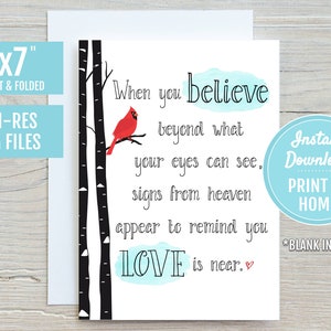 When You Believe Heaven Cardinals 5x7 Printable Greeting Card | DIGITAL DOWNLOAD| Sympathy Loss Grief Death Love Gift | Cardinal Butterfly