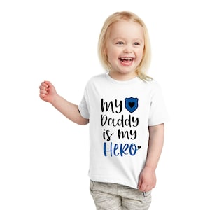 Daddy is My Hero Police Toddler T-Shirt or Baby Outfit | Trooper, Sheriff, Law Enforcement Gift | Infant, Kids Boy Girl Shirt Bodysuit