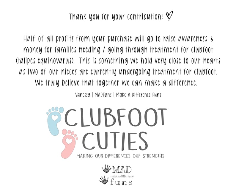 以下が含まれることがあります： 「Clubfoot Cuties」というテキストと「Making our differences our strengths」というタグラインが書かれたグラフィック。グラフィックには、ハートが中央にあるスタイリッシュな足跡が2つ（青とピンク）も含まれています。「MAD make a difference funs」というテキストも含まれています。
