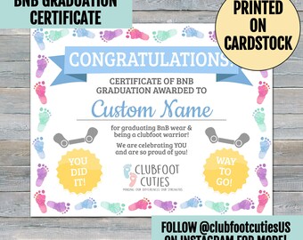 Boots-n-Bar Graduation Certificate Printed and Shipped | Clubfoot Cuties BNB Graduate Gift | Clubfoot Baby Boots | Ponseti| Graduation Party