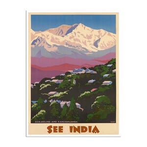 May include: A vintage travel poster advertising a trip to India. The poster features a colorful illustration of a mountain range with a town nestled in the foothills. The text on the poster reads "Darjeeling and Kanchanjunga. See India."
