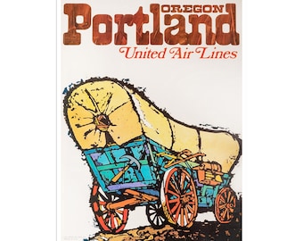May include: Vintage travel poster advertising Portland, Oregon, with a colorful illustration of a covered wagon. The poster text reads "Oregon Portland United Air Lines".