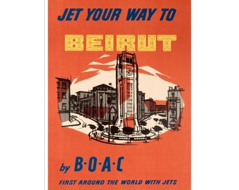 May include: A vintage travel poster advertising flights to Beirut by BOAC, the airline that was the first to fly around the world with jets. The poster features a red background with a white clock tower in the center and the text "JET YOUR WAY TO BEIRUT by B-O-A-C FIRST AROUND THE WORLD WITH JETS".