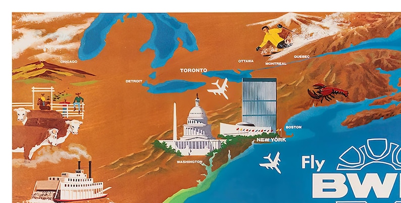 May include: A vintage travel poster advertising flights with BWIA. The poster features a stylized map of North America with major cities labeled, including Chicago, Detroit, Toronto, Ottawa, Montreal, Quebec, Boston, New York, and Washington. The poster also features a steamboat, a skier, and a crab.