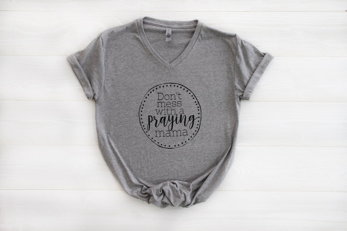 product of a praying mother shirt