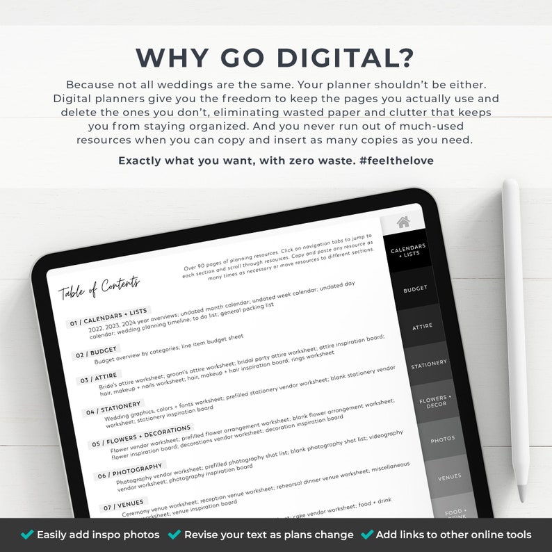 May include: A digital wedding planner on a tablet screen with a table of contents listing various sections, including calendars, budgets, attire, stationery, flowers, decorations, photography, venues, and food. The text "WHY GO DIGITAL?" is at the top of the screen.
