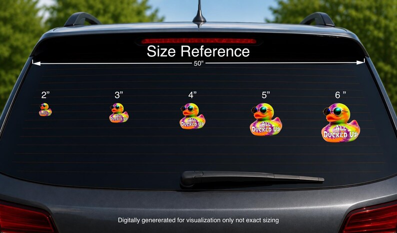 May include: Five tie-dye rubber duck decals with sunglasses and the text ALL DUCKED UP, displayed in sizes ranging from 2 inches to 6 inches on a car rear window. A 50-inch reference line is shown above the decals for scale comparison.