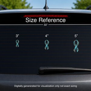 May include: Five teal awareness ribbon decals displayed on a car rear window, labeled with sizes 2 inches, 3 inches, 4 inches, 5 inches, and 6 inches. The text Size Reference and a 50 inch measurement line are visible above the ribbons.