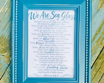We Are Sea Glass Framed Print/Original Coastal Poem