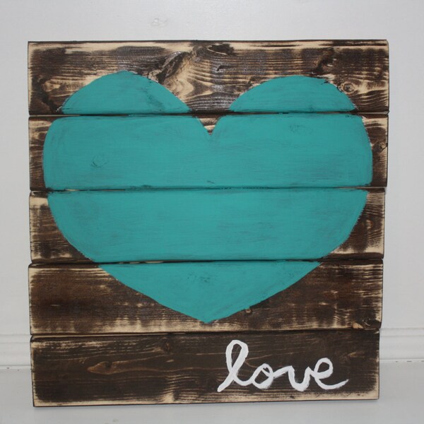 Turquoise Love Heart  Wood Sign/ Pallet Sign/ Distressed Wood/Love SIgn/ Heart Sign/Hand Painted Sign