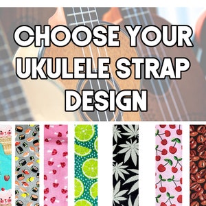 Food Ukulele Strap - Your Choice Ukulele Strap - Double Padded Button Attached Ukulele Strap