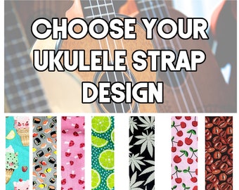 Food Ukulele Strap - Your Choice Ukulele Strap - Double Padded Universal Ukulele Strap