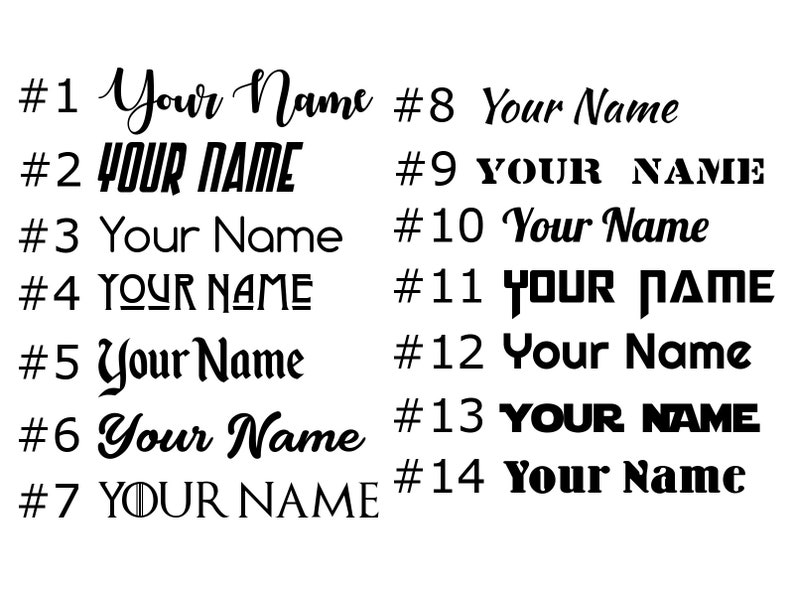 May include: A collection of 14 different font styles for the text "Your Name". The fonts range from simple to elaborate, with some featuring bold, italic, or all-caps styles.