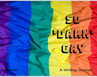 So 'Darn' Gay Writing Journal