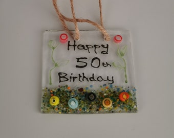 Mini Happy Birthday 50th Fused Glass Sun Catcher. Special 50th Birthday Gift. Personalised 50th Birthday Gift