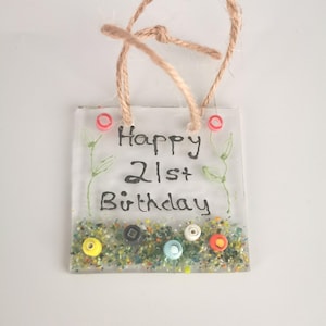 Mini Happy Birthday 21st Fused Glass Sun Catcher, Special 21st Birthday Gift, Personalised 21st Birthday Gift