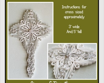 DIY Quilling: "Cross of Timothy"; PDF Tutorial/Pattern