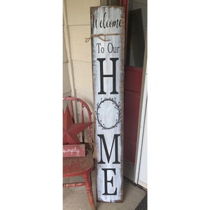 Welcome to our Home Porch sign | Welcome sign | Front door entry