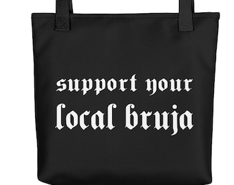 SUPPORT Your Local BRUJA Tote bag