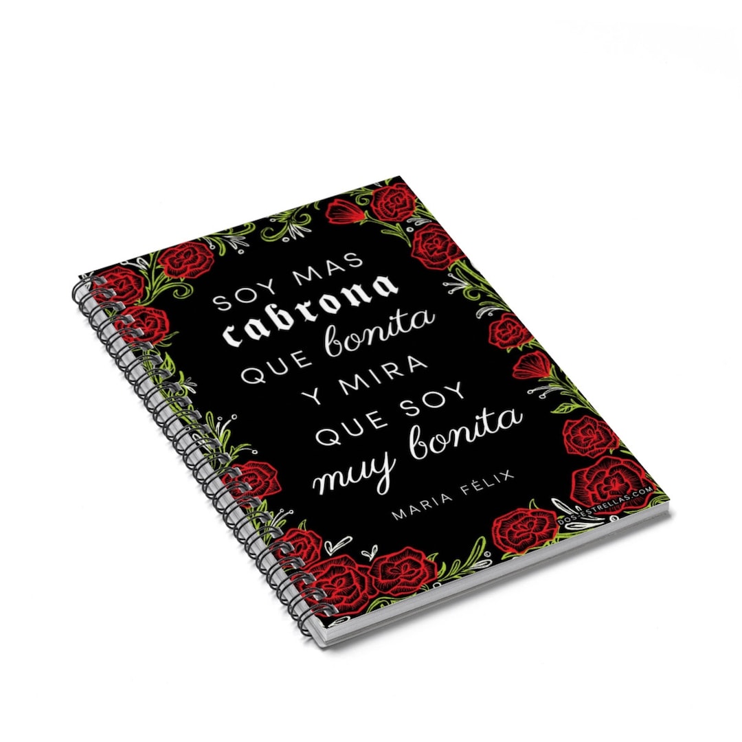 Maria Felix CABRONA Y BONITA Quote / Rose Ink Border Spiral Notebook Ruled  Line - Etsy, image size:1080x1080