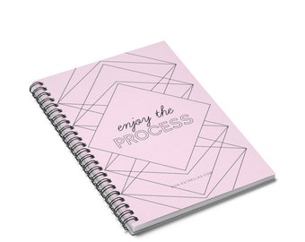 ENJOY The PROCESS - Pink! Creative Office Inspiration Lined Notebook