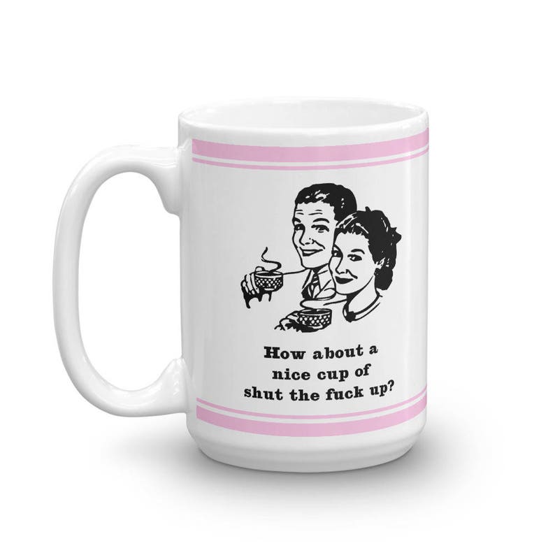 How About A Nice Cup Of Stfu