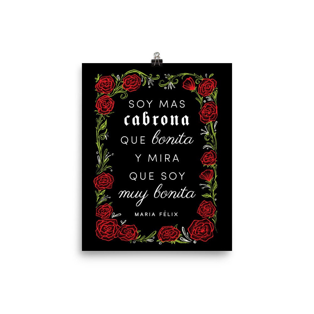 Maria Felix / Mas Cabrona Que Bonita / Serpenthes Roses Art Quote Poster -  Etsy, image size:1000x1000