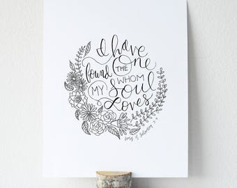 Song Of Solomon 3:4 Printable Bible Verse Art Print 8x10 Digital Wall Art Gift Song of Songs I Have Found The One Whom My Soul Loves