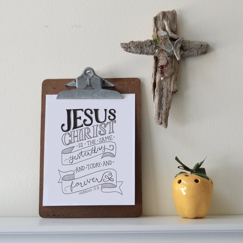 Hebrews 13:8 Printable Bible Verse Art Print 8x10 Digital ...