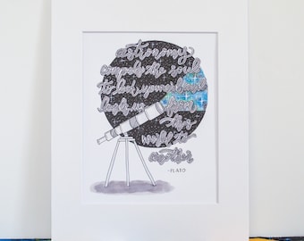 Plato Quote Astronomy Art Print Handlettered Space themed Telescope Wall Art
