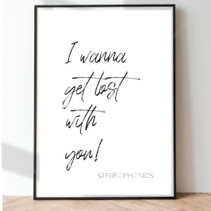 Stereophonics - I Wanna Get Lost With You Print, Printable Indie Song Wall Art, Stereophonics Song Quot, Welsh Band, Keep The Village Alive
