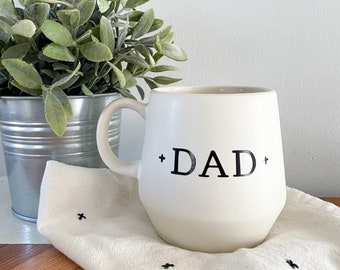 Dad Mug - Gift for Dad - Mug for Dad - Coffee Mug for Dad - Fatherhood Gift - New Dad Gift - Fathers Day - Minimal Mug Dad