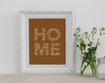 Home Print - Rust Home Print - New House Gift - 8x10 Wall Art