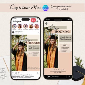 May include: Two smartphones displaying Instagram post and story templates for Cap & Gown Mini sessions. The designs feature a graduate in a black gown and gold stole, with text reading Now Booking, Cap & Gown Mini Sessions, and contact details.