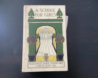 A School For Girls National Park Seminary 1924 Junior College Forest Glen MD Book Yearbook