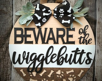 Beware of the Wigglebutts / Hope You Like Dogs Door Hanger / Dog Decor / Porch Decor / Front Door / Dog Sign / Paw Prints / cat decor