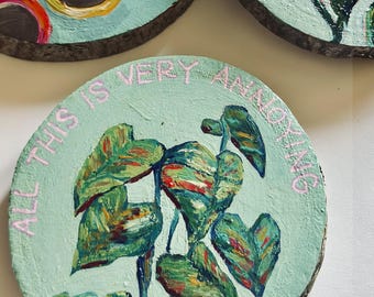 Hand-painted reclaimed wood slice - plant and quote