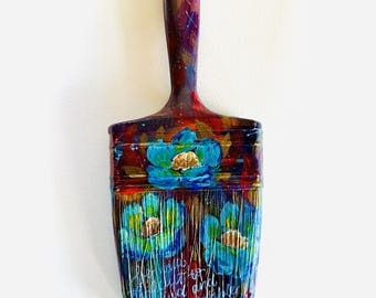 recycled paintbrush flower painting "be wild" one-of-a-kind