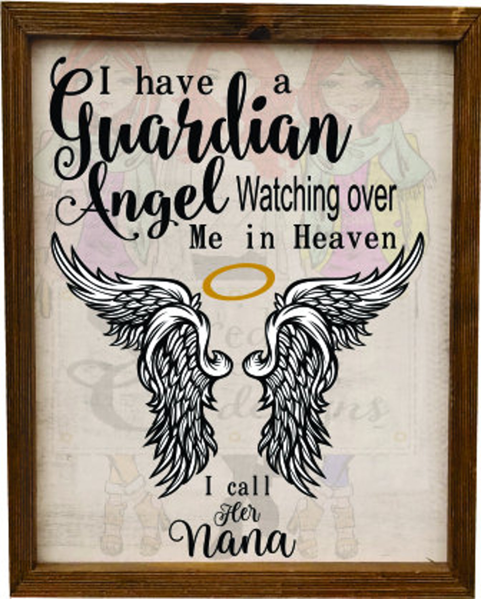 I Have a Guardian Angel Watching Over Me in Haven I Call Her Nana - Etsy