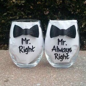 Mr. Right Mr. Always Right  handpainted wine glass set /gay wedding wine glasses /gay couple wedding gift/gay engagement glasses