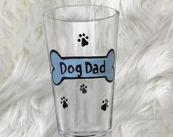 Dog Dad Dog Mom beer pint glass/ handpainted /dog lover gift /pet lover gift