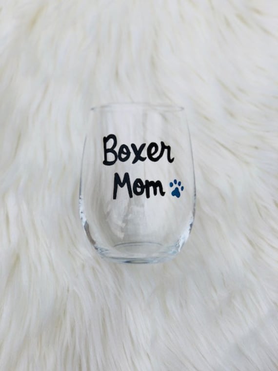 Boxer Mom handpainted stemless wine glass/Dog Mom wine glass/Boxer Mom mug/Boxer Mom gifts/Boxer Mom wine glass/Boxer Lover gift
