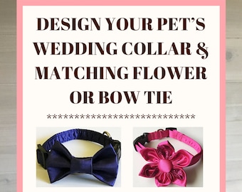 Design Your Pets Wedding Collar and Flower/BowTie Set