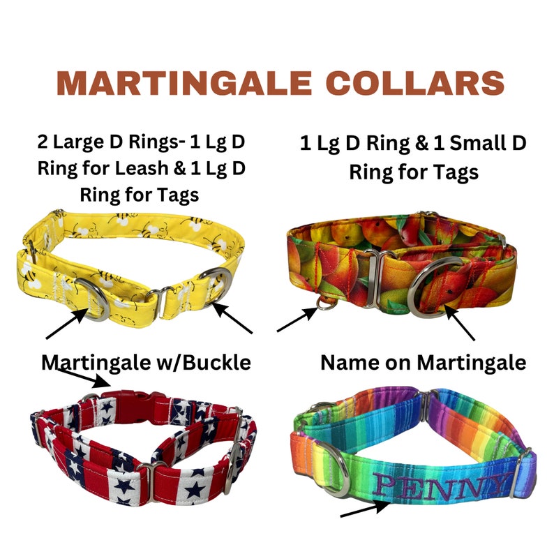 May include: Four different styles of martingale collars for dogs. The collars are made of fabric with various patterns, including bees, fruit, stars, and stripes. Each collar has a metal D-ring for attaching a leash and a smaller D-ring for attaching tags. One collar has the name "PENNY" embroidered on it.