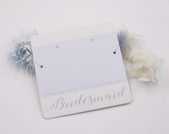 Bridesmaid Jewelry Cards, Thank You For Being My Bridesmaid Jewelry Card, Bridesmaid Jewelry Gift Card, Maid of Honor, Bridal Party Cards