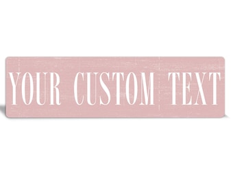Custom sign - Metal Sign - Custom metal signs - pink sign - personalized decor - home decor - personalized gift - rustic sign - pink decor