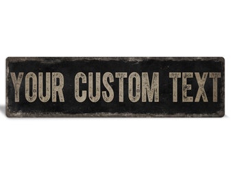 Custom Metal Sign: Rustic Brown Personalized Outdoor Decor