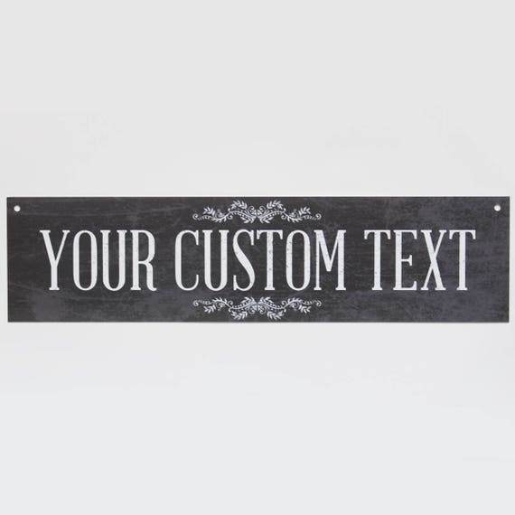 Custom Sign Metal Sign Custom Metal Signs Black White Etsy