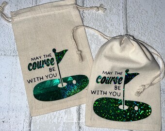 Golf Tee Cotton Favor Bag, "May the Course Be With You" Tee Bag, Golf Tournament Favors, Golf Dinner Favor Bags, Golfing Gifts, Fun Golf Bag